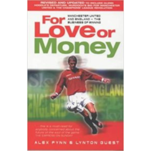 For love or money