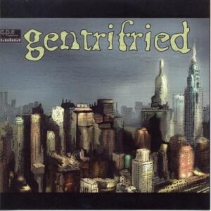 Gentrified by QPE