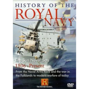 History of the Royal Navy The Sun Never Sets 1806 Present