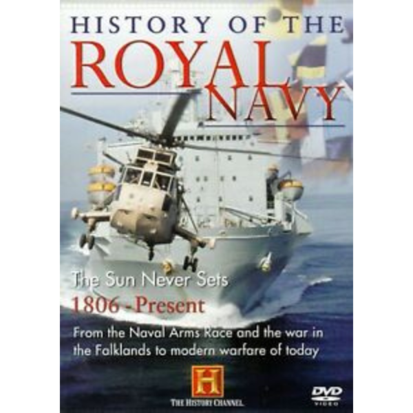 History of the Royal Navy The Sun Never Sets 1806 Present