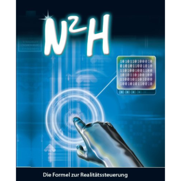 N2H – Die Formel zur Realitätssteuerung Box Set