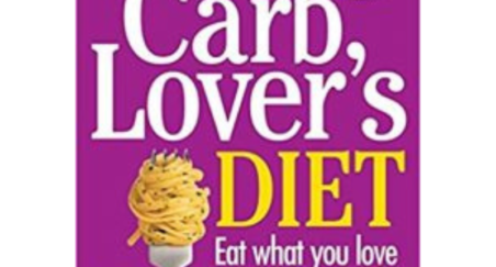 The CarbLover’s Diet Paperback