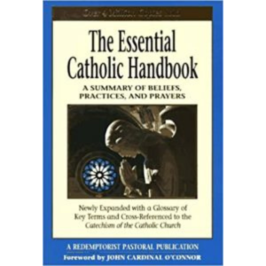 The Essential Catholic Handbook