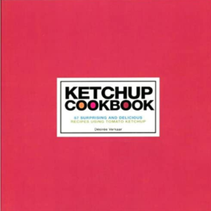 Ketchup Cookbook paperback